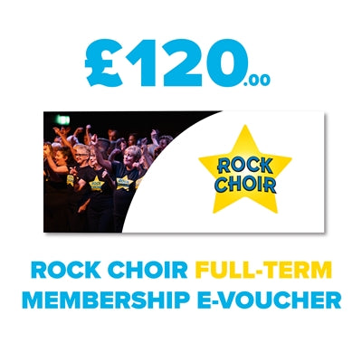 £120 Rock Choir Full Term Membership - E-voucher